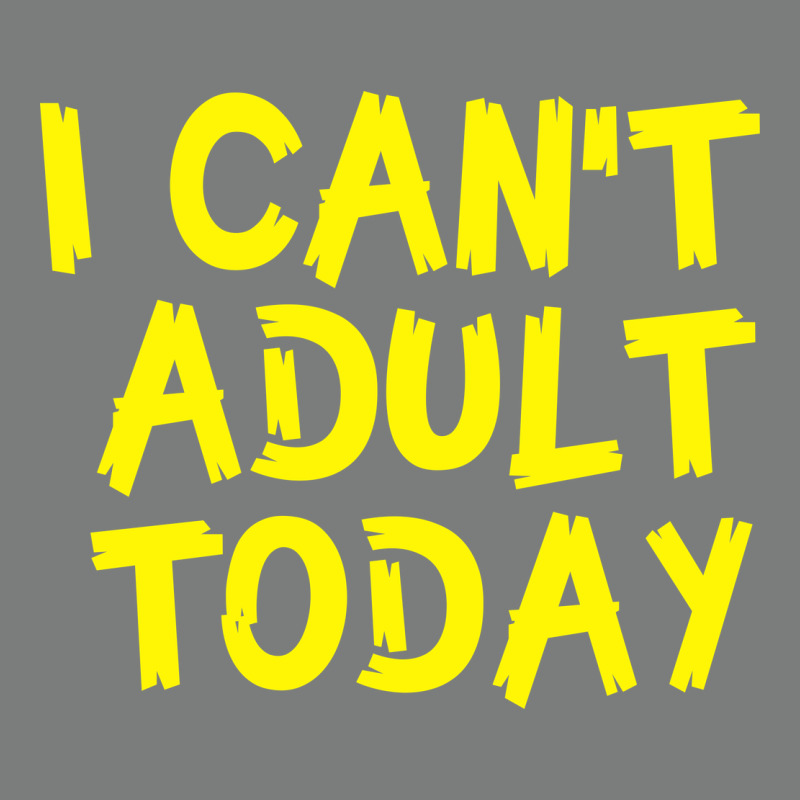 I Can T Adult Today Premium Hoodie by Bettercallsaul | Teevron