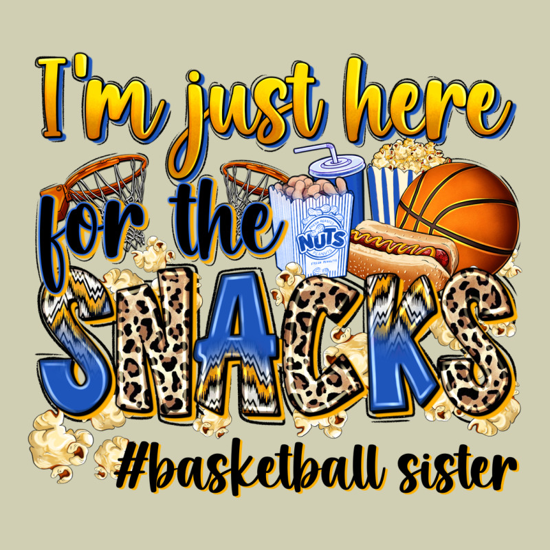 Im Just Here For The Snacks Basketball Sister Heavy Core Tee by Zillion Design Studio | Teevron