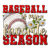 baseball is my favorite season | Teevron