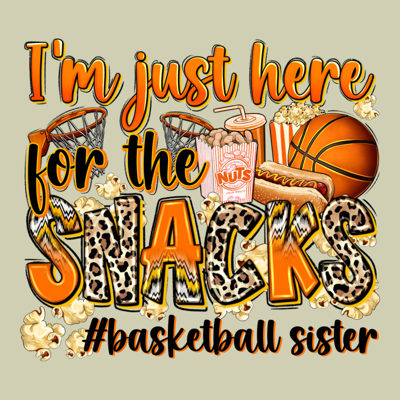 Im Just Here For The Snacks Basketball Sister Heavy Core Tee by Zillion Design Studio | Teevron