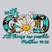 With God All Things Are Possible Daisy Heavyweight Sweatshirt | Teevron