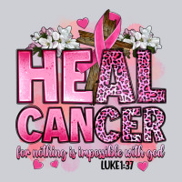 Heal Cancer For Nothing Is Impossible With God Luk Heavyweight Sweatshirt | Teevron