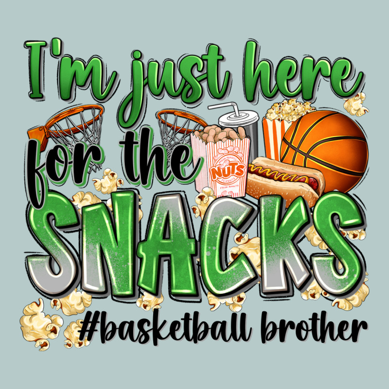 I'm Just Here For The Snacks #basketball Brother Heavy Core Tee by Zillion Design Studio | Teevron
