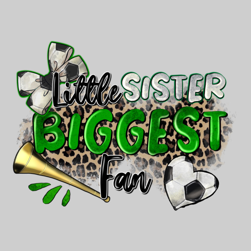 Little Sister Biggest Fan Soccer Premium Tee by Zillion Design Studio | Teevron