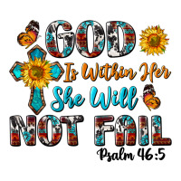 god is within her she will not fail | Teevron