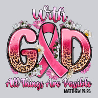 Breast Cancer With God All Things Are Possible Heavyweight Sweatshirt | Teevron