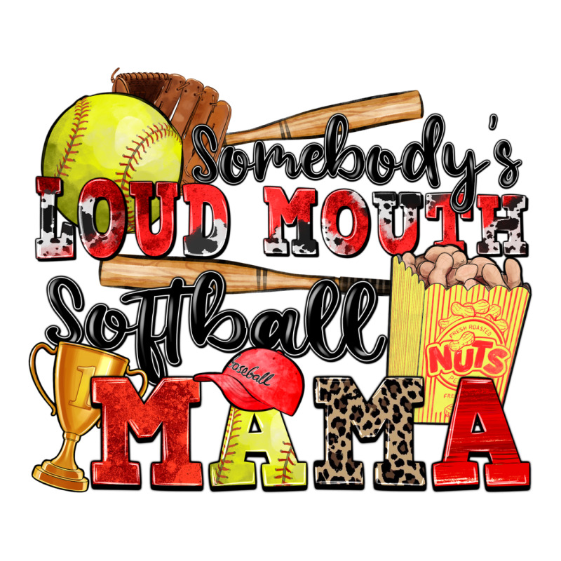 Somebody's Loud Mouth Softball Mama Premium Tee by Zillion Design Studio | Teevron