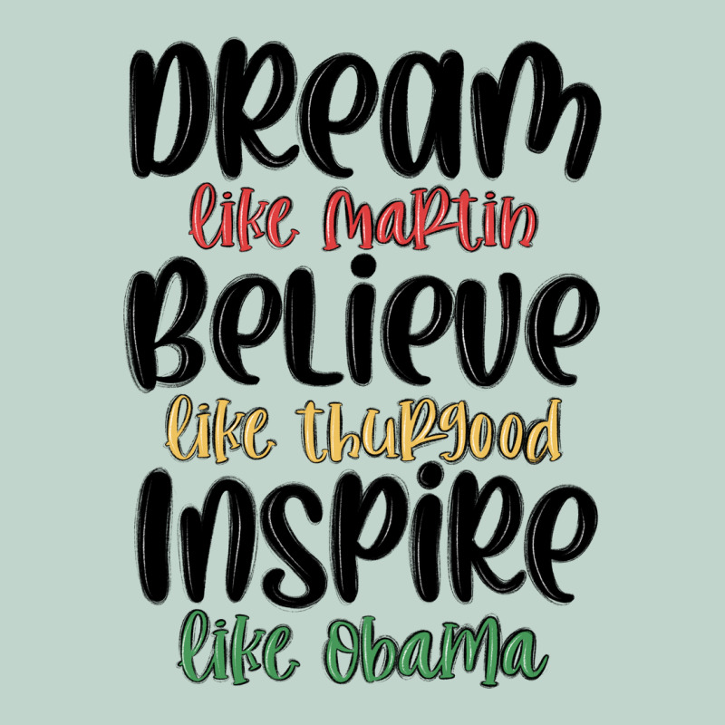 Dream Like Martin Believe Like Thurgood Inspire Li Zipper Hoodie by MaliasSmallBusiness | Teevron