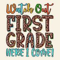 Watch Out First Grade Here I Come! Vintage Tee | Teevron