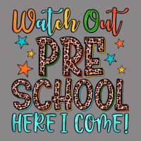 Watch Out Preschool Here I Come! Vintage Tee | Teevron