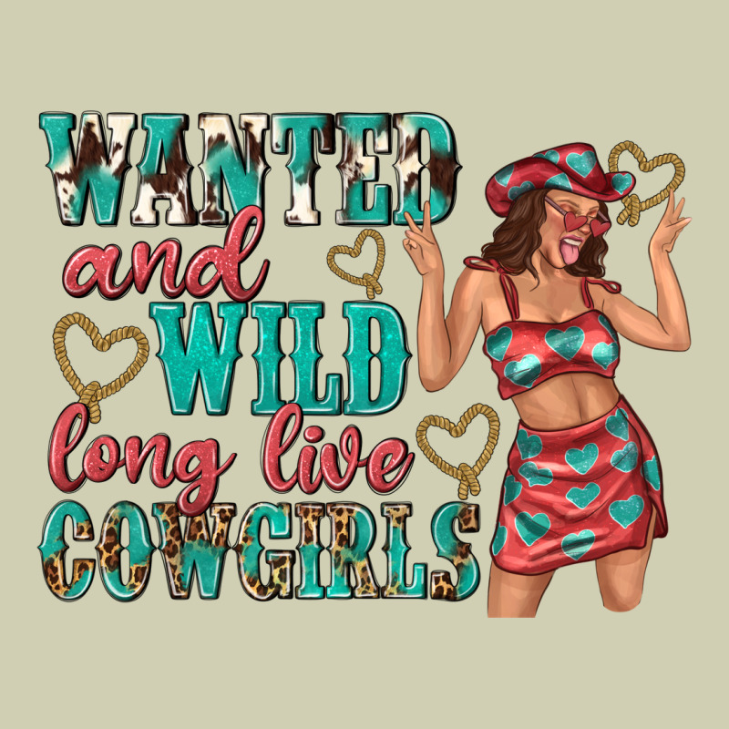 Wanted And Wild Long Live Cowgirls Heavy Core Tee by texasbilliewilder | Teevron