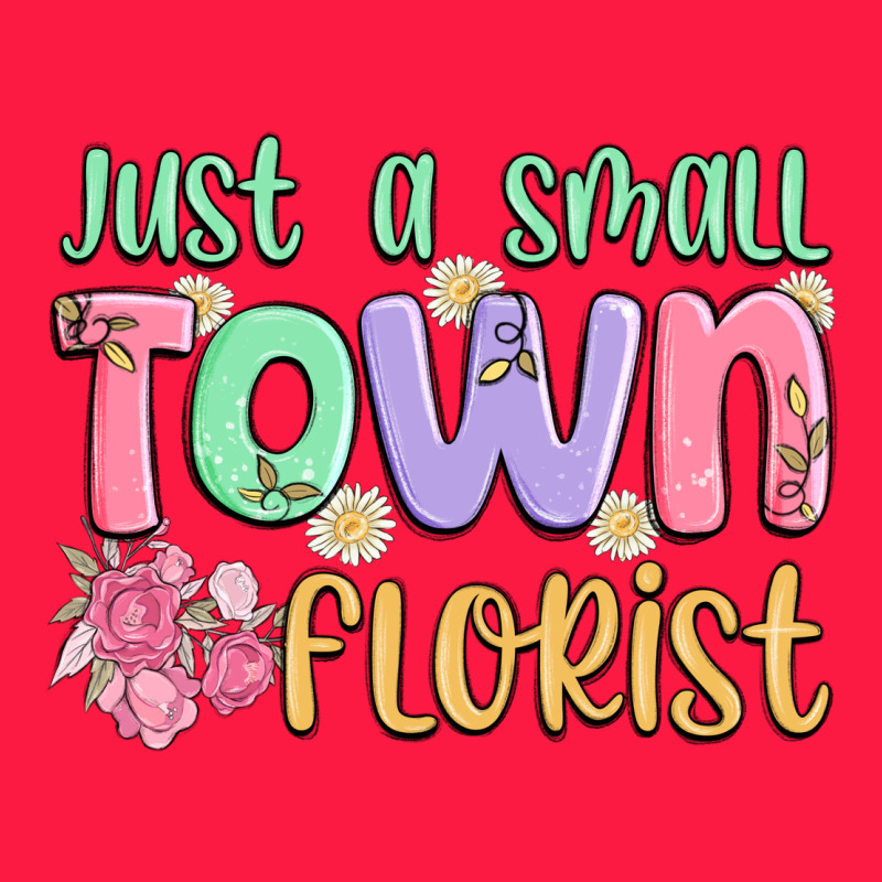 Just A Small Town Florist Zipper Hoodie by MaliasSmallBusiness | Teevron