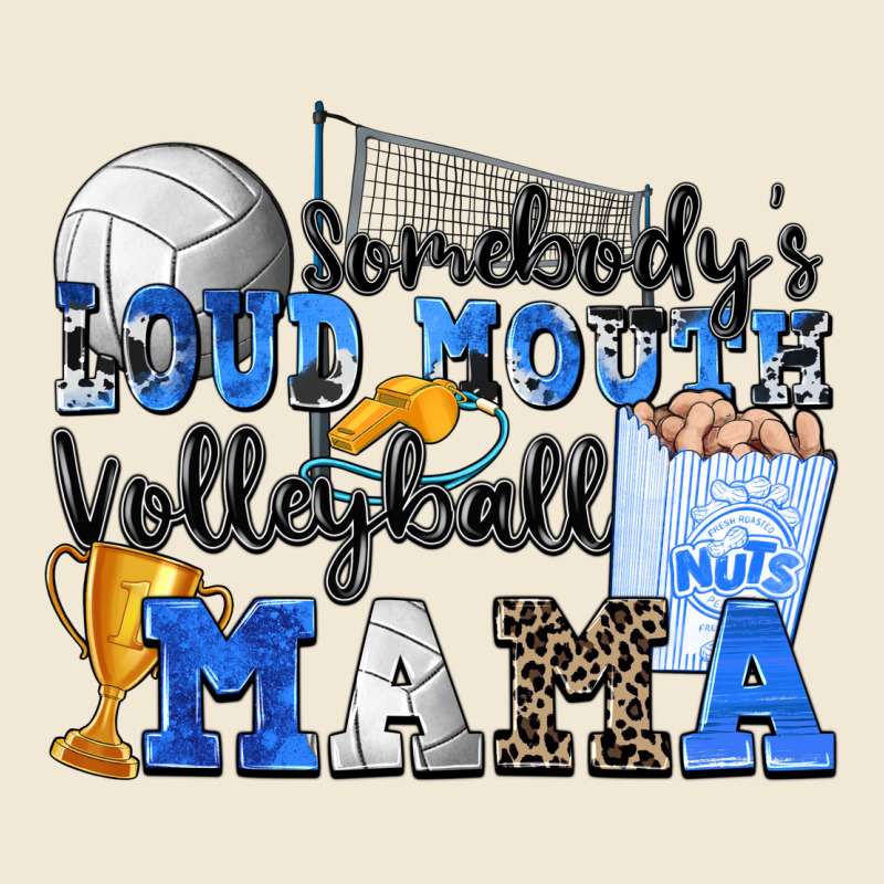 Somebody's Loud Mouth Volleyball Mama Premium Tee by Zillion Design Studio | Teevron