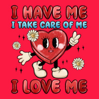 I Have Me I Take Care Of Me I Love Me Zipper Hoodie | Teevron