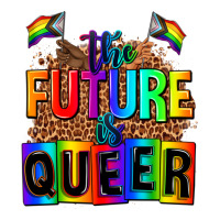 the fuuture is queer | Teevron
