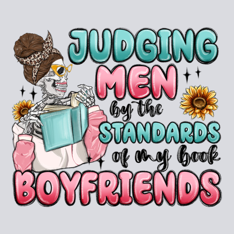 Judging Men By The Standards Of My Book Boyfriends Zipper Hoodie by MaliasSmallBusiness | Teevron