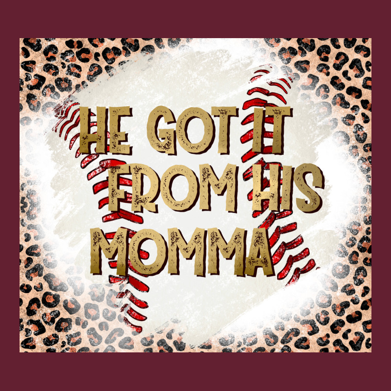 He Got It From His Momma Classic Tee by CowhideDigitalArt | Teevron