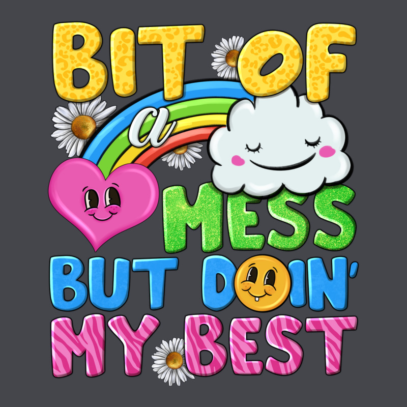 Bit Of A Mess But Doin My Best Long Sleeve Tee by NancyCooperArtShop | Teevron