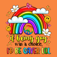 If Being Gay Was A Choice I'd Be Gayer Lol Premium Sweatshirt | Teevron