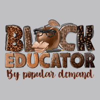 Black Educator By Popular Demand Long Sleeve Tee | Teevron