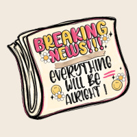 Breaking News Everything Will Be Alright Zipper Hoodie | Teevron
