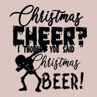Christmas Cheer I Thought You Said Christmas Beer Premium Hoodie | Teevron