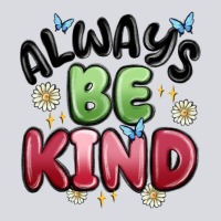 Always Be Kind Zipper Hoodie | Teevron
