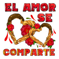 el amor se comparte with churros | Teevron