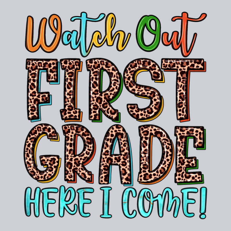 Watch Out First Grade Here I Come! Heavyweight Sweatshirt by JahusDesignShop | Teevron