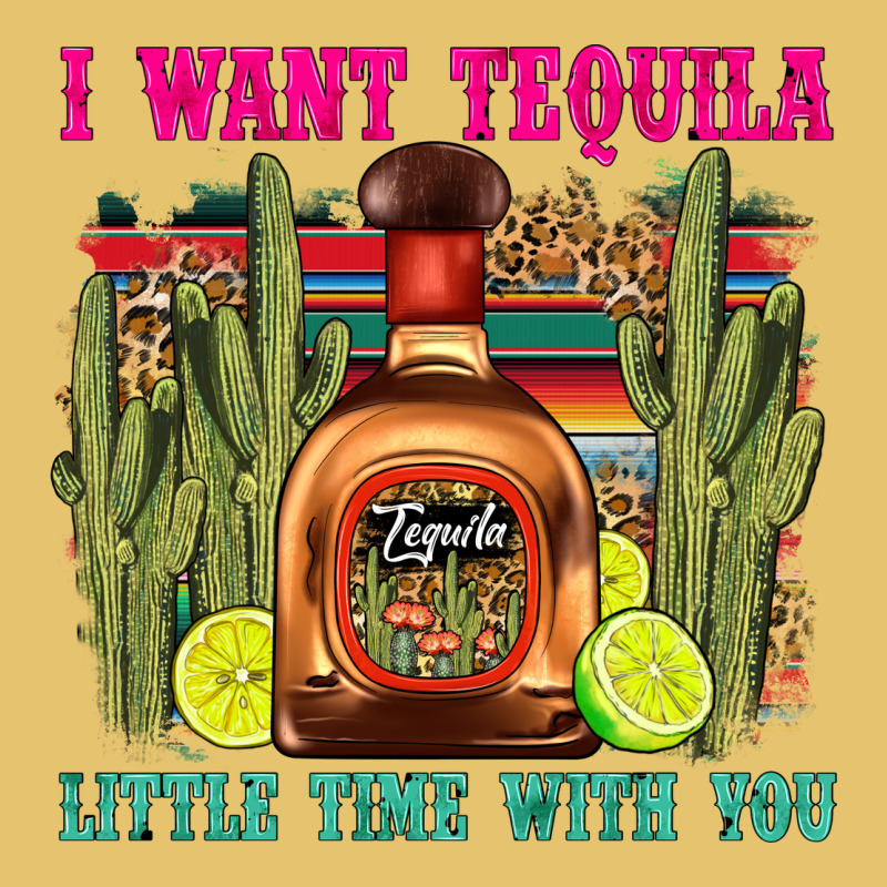 I Want Tequila Little Time With You Premium Sweatshirt by LillyAllenDesigns | Teevron