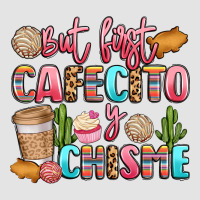 But First Cafecito Y Chisme Premium Sweatshirt | Teevron