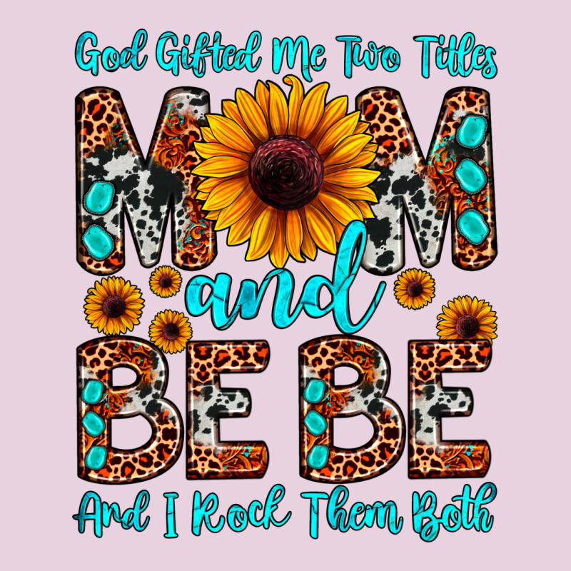 God Gifted Me Two Titles Mom And Bebe  And I Rock Ladies Tee by JahusDesignShop | Teevron