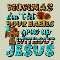 Mommas Don't Let Your Babies Grow  Up Without Jesus Heavyweight Hoodie | Teevron
