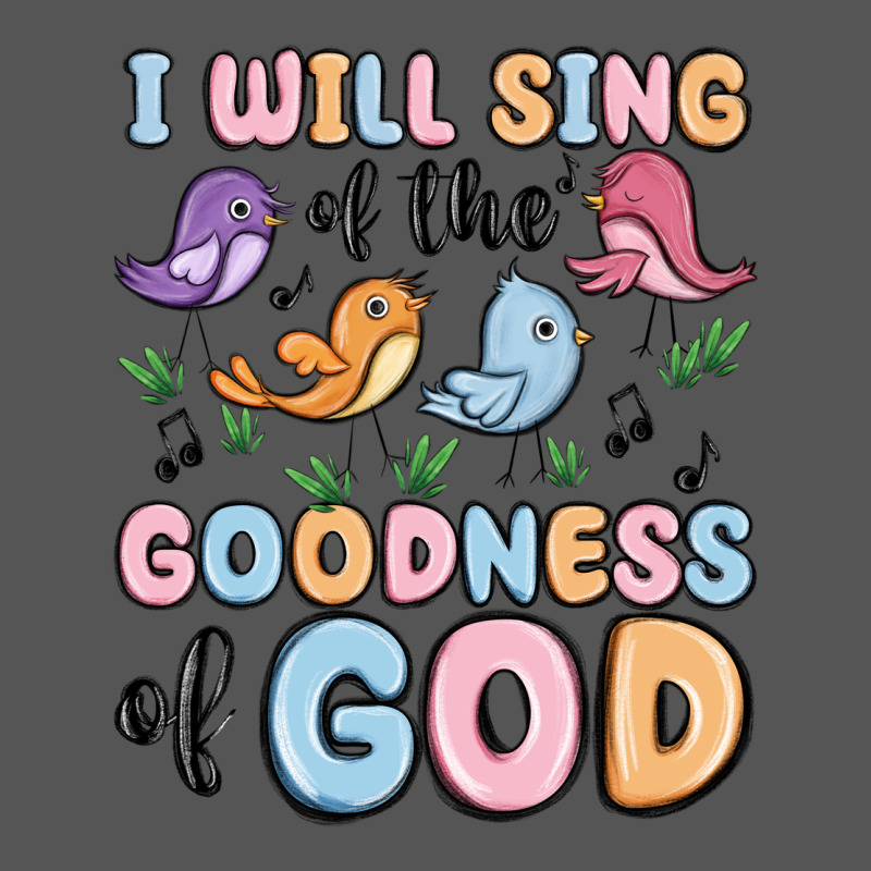I Will Sing Of The Goodness Of God Zipper Hoodie by MaliasSmallBusiness | Teevron