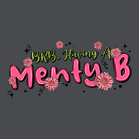 Having A Menty B, Cute And Trendy Zipper Hoodie | Teevron