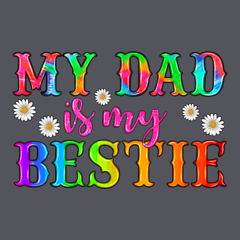 My Dad Is My Bestie Vintage Hoodie by HRA Design Shop | Teevron