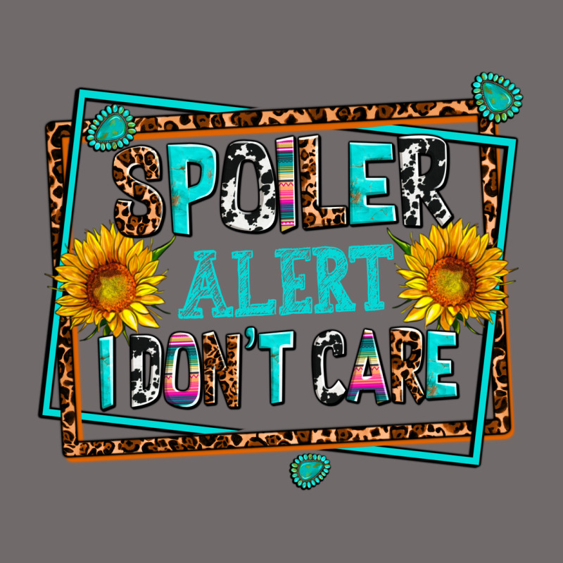 Spoiler Alert I Dont Care Urban Heavy Tee by AdoDesignShop | Teevron