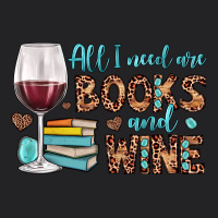 All I Need Are Books And Wine Vintage Tee | Teevron