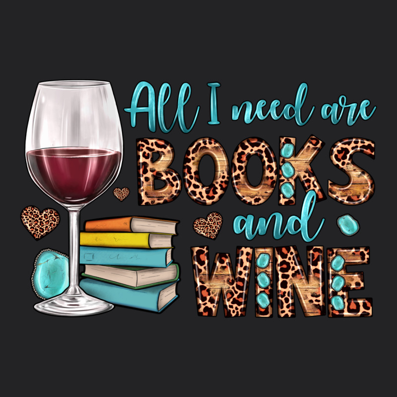 All I Need Are Books And Wine Vintage Tee by JahusDesignShop | Teevron