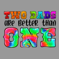 Two Dads Are Better Than One Vintage Hoodie | Teevron