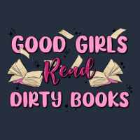 Good Girls Read Dirty Books Zipper Hoodie | Teevron