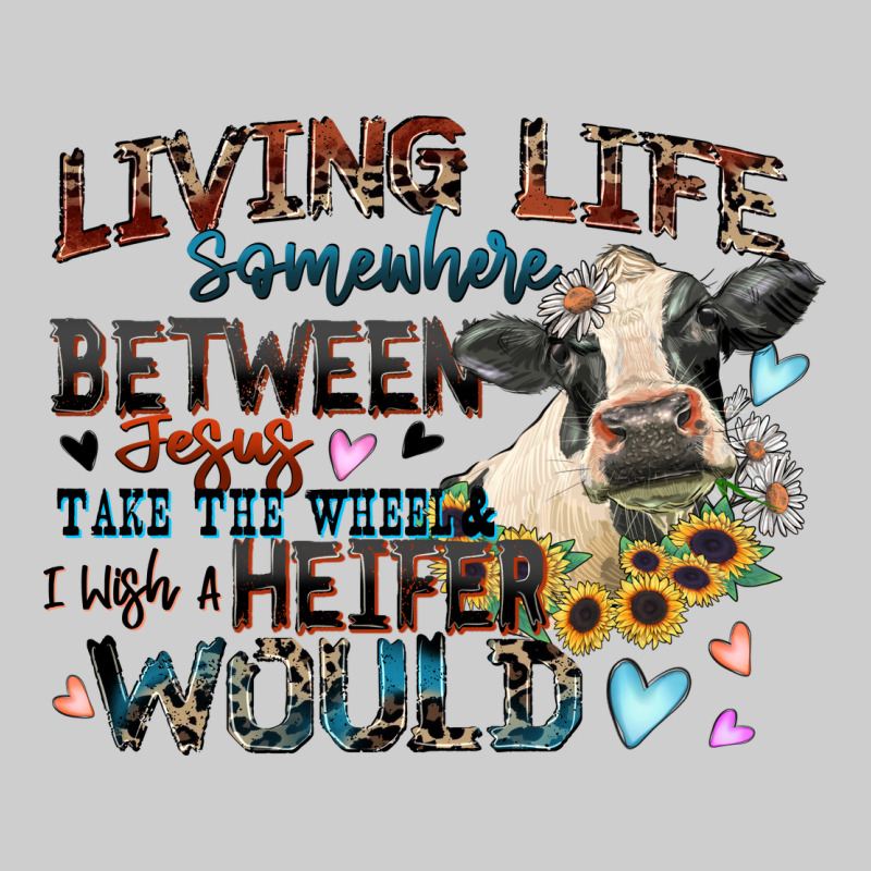 Living Life Somewhere Between Jesus Take The Wheel Premium Tee by Zillion Design Studio | Teevron