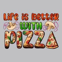 Life Is Better With Pizza Classic Tee | Teevron