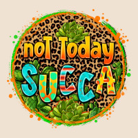 Not Today Succa Urban Heavy Tee | Teevron