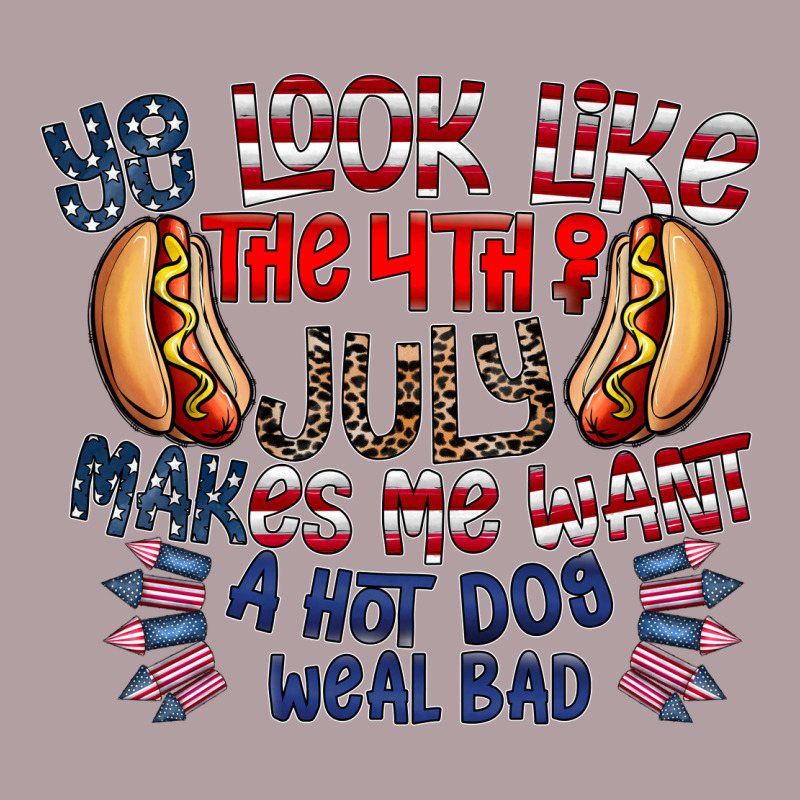 You Look Like The 4th Of July Makes Me Want A Hot Dog Weal Bad Vintage Hoodie by CowhideDigitalArt | Teevron