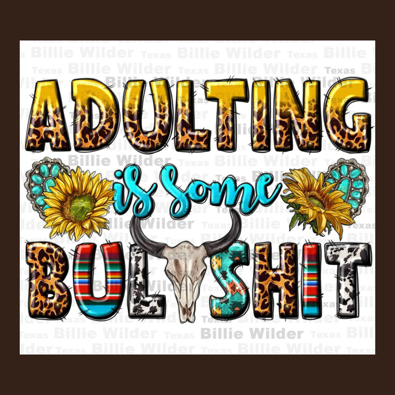 Adulting Is Some Bullshit Heavy Core Tee by texasbilliewilder | Teevron