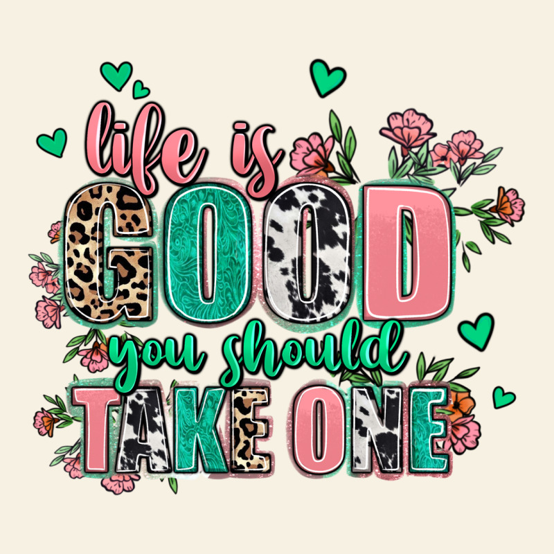 Life Is Good You Should Take One Vintage Tee by AdoDesignShop | Teevron