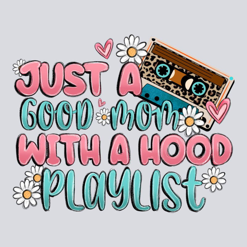 Just A Good Mom With A Hood Playlist Zipper Hoodie by MaliasSmallBusiness | Teevron