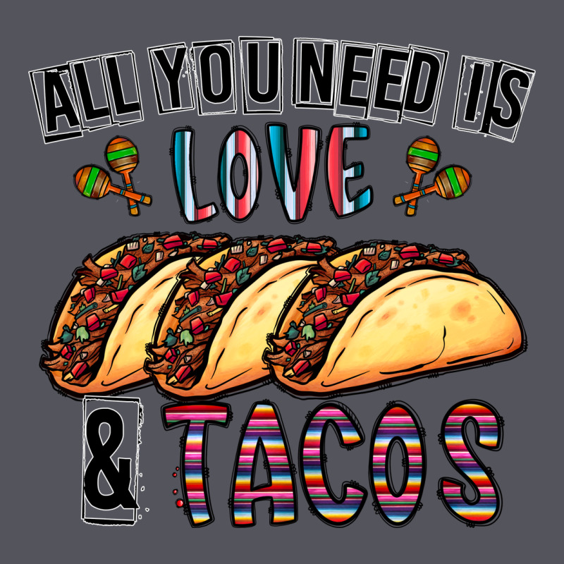 All You Need Is Love And Tacos Vintage Hoodie by CowhideDigitalArt | Teevron