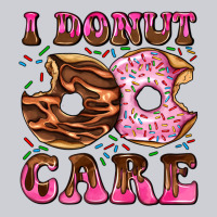 I Donut Care Classic Tee | Teevron